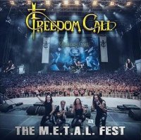 Freedom Call: M.E.T.A.L. Fest