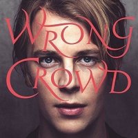 Odell Tom: Wrong Crowd (Deluxe Edition)