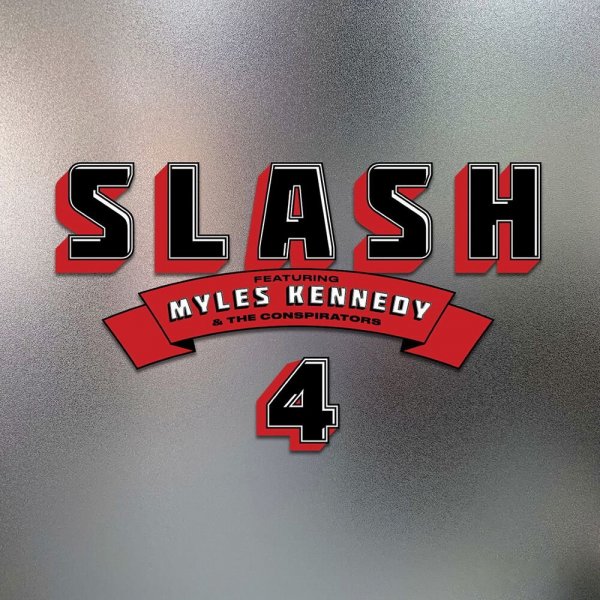 Slash feat. Myles Kennedy and The Conspirators: 4 (EE Version)