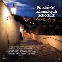 Various: Po starých zámeckých schodech (písničky Karla Hašlera)