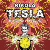 Můj životopis a mé vynálezy (Tesla - Horák Zbyšek)