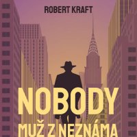 Nobody - muž z Neznáma (Kraft - Finger Martin)