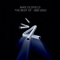 Oldfield Mike: Best Of:1992-2003 (edice 2015)