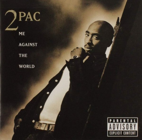 2Pac: Me Against The World (25th Anniversary Edition)