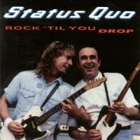 Status Quo: Rock 'Til You Drop (Deluxe Edition)