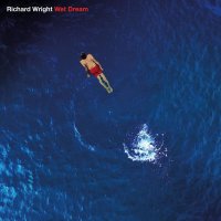 Wright Richard: Wet Dream