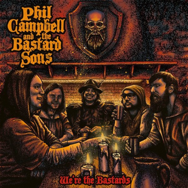 Campbell Phil & The Bastard Sons: We're The Bastards