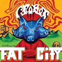 Crobot: Welcome To Fat City