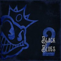 Black Stone Cherry: Black To Blues Volume 2