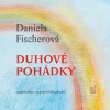 Duhové pohádky (Fischerová Daniela - Suchá Klára) - CD (MP3)