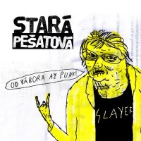 Stará Pešatová: Od Tábora až punk!