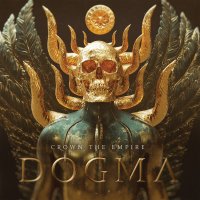 Crown The Empire: Dogma