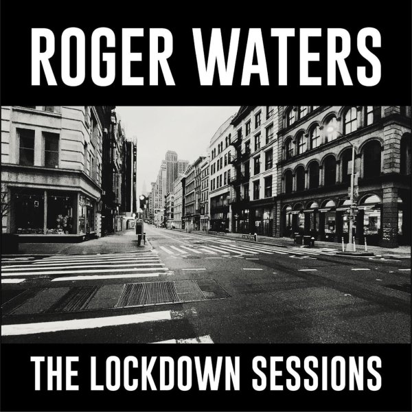 Waters Roger: Lockdown Sessions