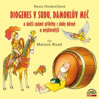 Diogenes v sudu, Damoklů (Ruml Matouš - Doskočilová)