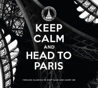 Various: Keep Calm And Head To Paris