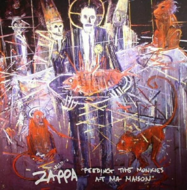 Zappa Frank: Feeding The Monkies At Ma Maison