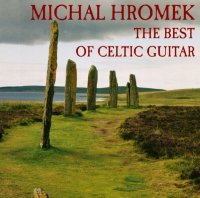 Hromek Michal: The Best of Celtic Guitar