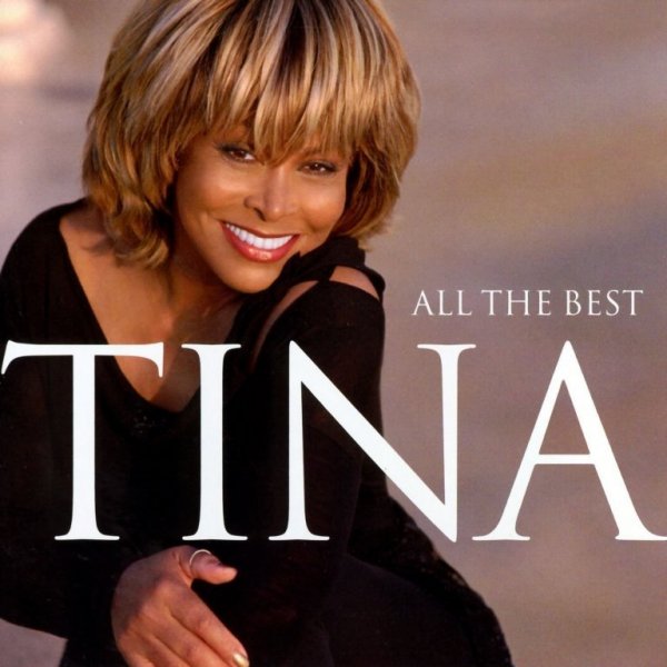 Turner Tina: All The Best Tina