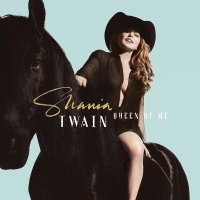 Twain Shania: Queen Of Me