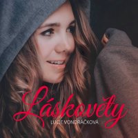 Vondráčková Lucie: Láskověty