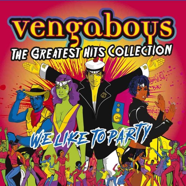 Vengaboys: We Like To Party: Greatest Hits