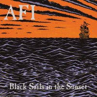 AFI: Black Sails In The Sunset (25th Anniversary, Coloured Orange Vinyl)