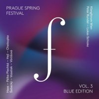 Klangforum Wien, Rundel Peter: Pražské jaro Blue edition 3