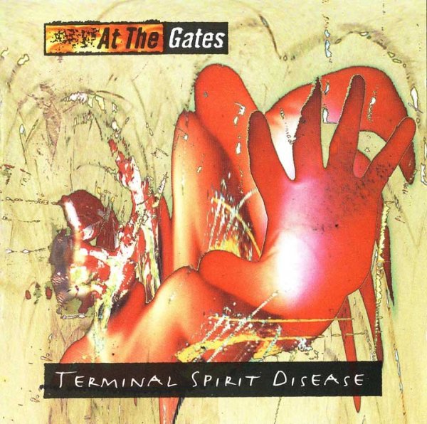 At The Gates: Terminal Spirit Disease (Reedice 2007)