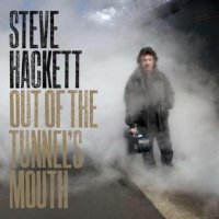 Hackett Steve: Out Of The Tunnel's Mouth