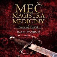 Meč magistra medicíny (Štorkán Karel -Soukup Pavel)