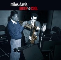 Davis Miles: Birth of the Cool