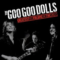 Goo Goo Dolls: Greatest Hits Volume One - Singles (Limited Coloured Vinyl)