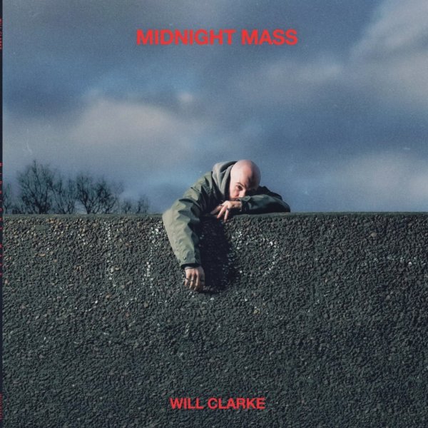 Clarke Will: Midnight Mass (Limited Coloured Transparent Red Vinyl)