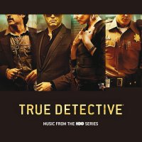 Soundtrack: True Detective