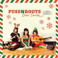 Puss N Boots : Dear Santa