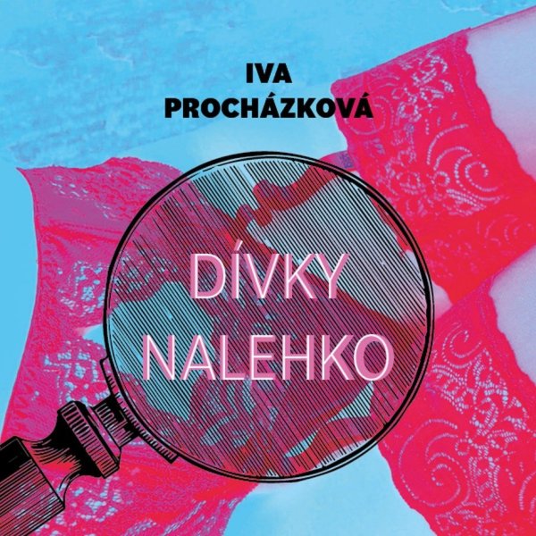 Kolařík Jan: Procházková Iva - Dívky nalehko