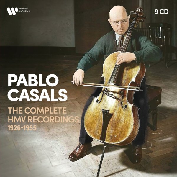 Casals Pablo: Complete HMV Recordings 1926-1955