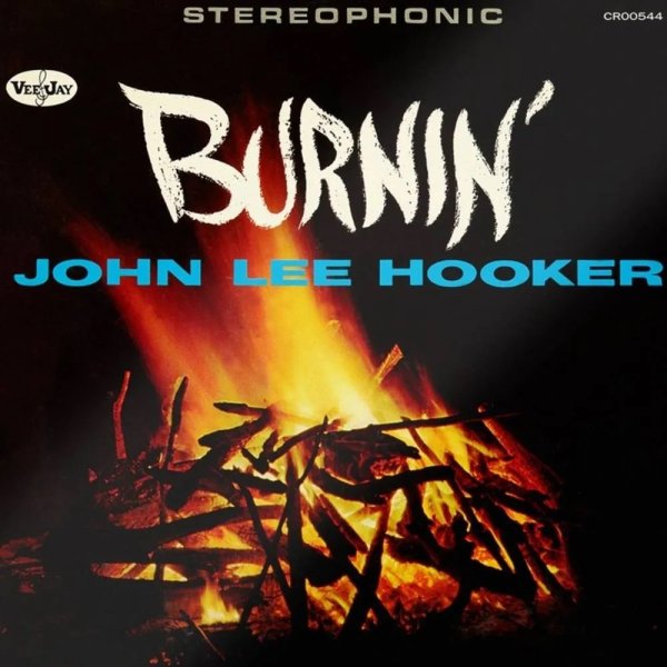 Hooker John Lee: Burnin'