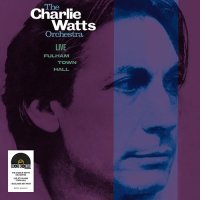 Watts Charlie & Charlie Watts Orchestra: Live At Fulham Town Hall (Coloured Vinyl, RSD 2024)