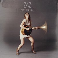 Zaz: Paris, Encore!