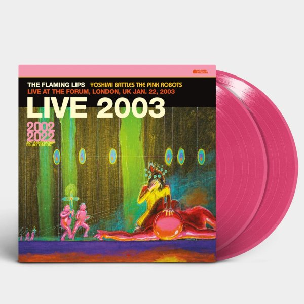 Flaming Lips: Live At The Forum-London, January 22, 2003 (BBC Broadcast) (Coloured Pink Vinyl)