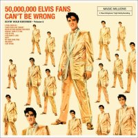 Presley Elvis: 50.000.000 Elvis Fans Can't Be Wrong