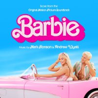 Ronson Mark & Andrew Wyatt: Barbie (Original Motion Picture Soundtrack)