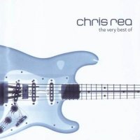 Chris Rea: The Very Best Of Chris Rea