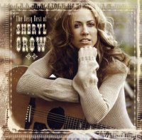 Crow Sheryl: The Very Best Of