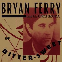 Ferry Bryan: Bitter-Sweet