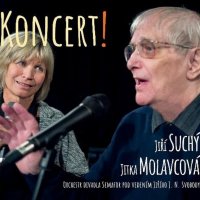 Suchý Jiří a Jitka Molavcová: KONCERT!