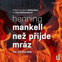 Než přijde mráz (Mankell Henning - Vyorálek Jiří)