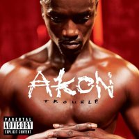 Akon: Trouble (20th Anniversary Edition)