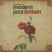 Various: Journeys In Modern Jazz, Britain